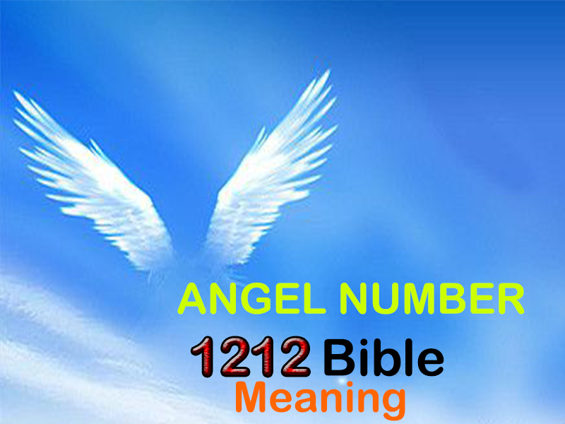 1212 angel number meaning in bible